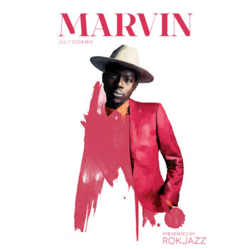 Dj RokJazz Presents Marvin’s Room Mix July 2024